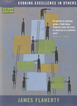 Coaching : evoking excellence in others