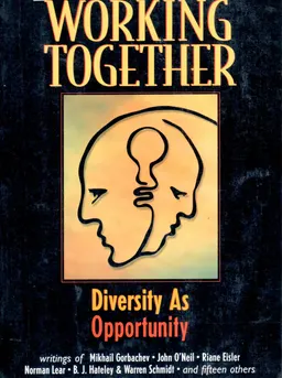 Working together : diversity as opportunity