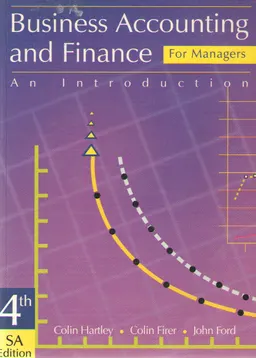 Business accounting and finance for managers : an introduction