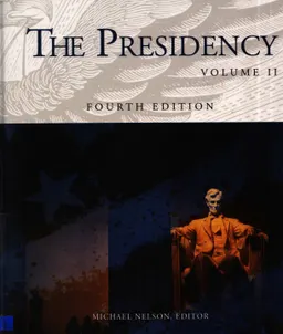 Guide to the Presidency: in 2 volumes. Vol. 2