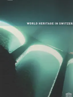 World heritage in Switzerland