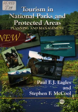 Tourism in national parks and protected areas : planning and management