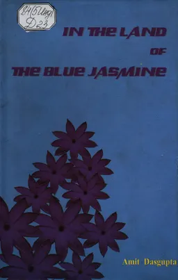 In the land of the blue jasmine (a novel) : художественная лит-ра