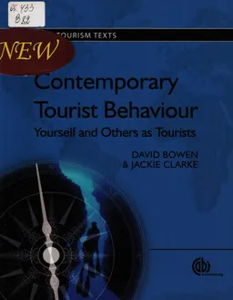 Contemporary tourist behaviour : yourself and others and tourists