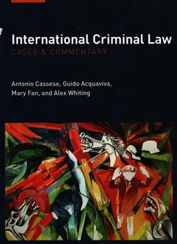 International criminal law : cases and commentary : учебник
