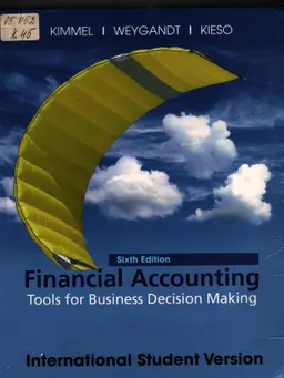 Financial accounting : tools for business decision making : учебное пособие