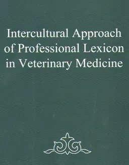 Intercultural approach of professional lexicon in veterinary medicine