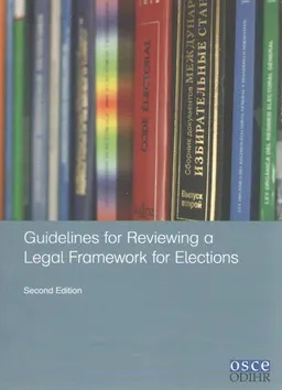 Guidelines for Reviewing a Legal Framework for Elections