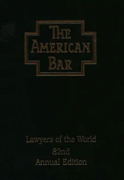 The American bar: The Canadian bar, the Mexican bar, the international bar. Vol. 1. Alabama-Massachusetts : The professionsl directory of lawyers of the world