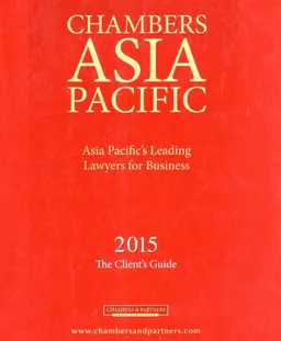 Chambers Asia Pacific. Asia Pacific’s Leading Lawyers For Business. 2015 : справочное издание