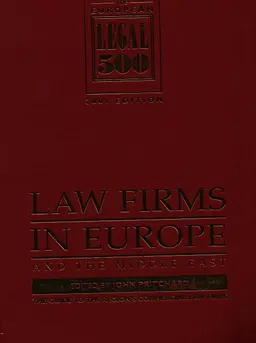 The European legal 500: law firms in Europe and the Middle East : the guide to the region's commercial law firms