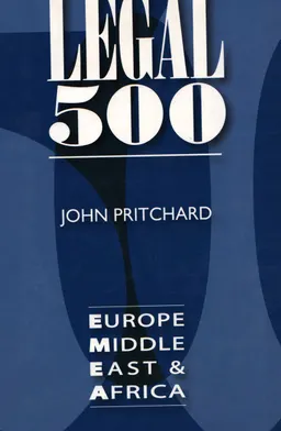 The European legal 500: Europe. Middle East and Africa : справочное издание