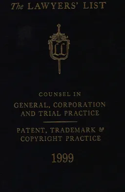 The Lawyers’ List, 1999 : An International list of counsel, corporation and trial practice