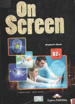On screen. B2+ : Student's book