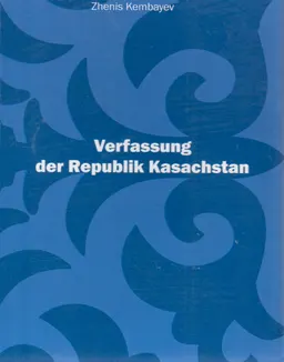 Verfassung der Republik Kazachstan