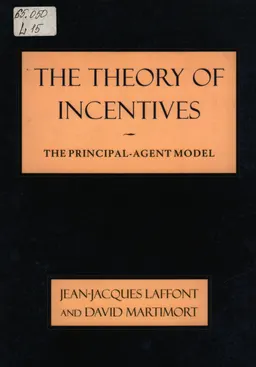 The theory of incentives : The principal-agent model