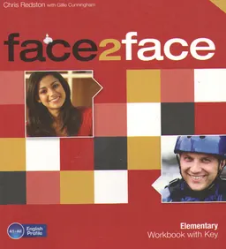 Face2face : Elementary. Workbook with key. A1-A2