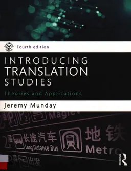 Introducing translation studies : theories and applications