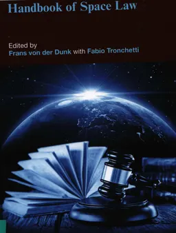 Handbook of Space Law : Book