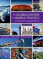 The globalization of world politics : an introduction to international relations : Book
