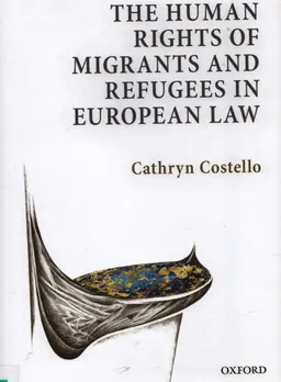 The human rights of migrants in European law : Book