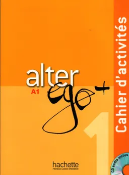 Alter ego+ 1 : méthode français