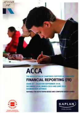 ACCA. Applied skills. Financial reporting (FR). Exam kit.