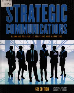 Strategic communications planning for public relations and marketing.