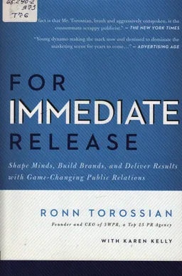 For immediate release : shape minds, build brands, and deliver results with game-changing public relations