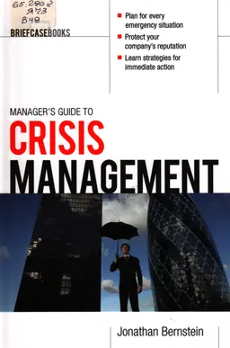 Manager's guide to crisis management