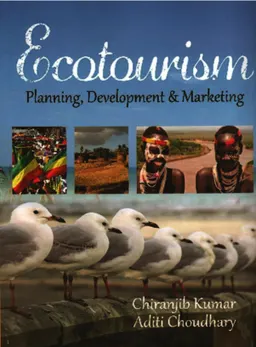 Ecotourism: Planning, Development & Marketing