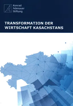 Transformation der Wirtschaft Kasachstans
