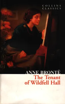 The tenant of Wildfell Hall