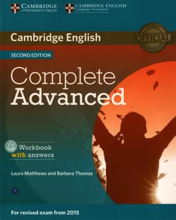 Complete Advanced : Cambridge English. Workbook with answers