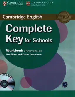 Complete Key for Schools: Workbook without Answers (+ CD)