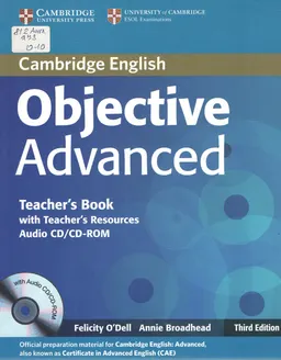 Objective advanced : Teacher`s book with teacher`s resources
