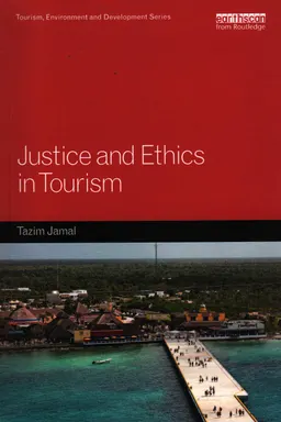Justice and ethics in tourism