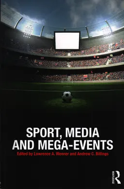 Sport, media and mega-events