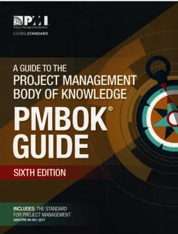 A guide to the project management body of knowledge