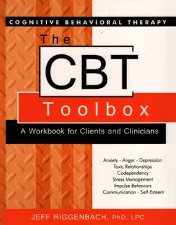 The CBT toolbox : a workbook for clients and clinicians