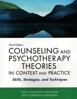 Theory and practice of counseling and psychotherapy : skills, strategies and techniques