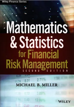 Mathematics and statistics for financial risk management