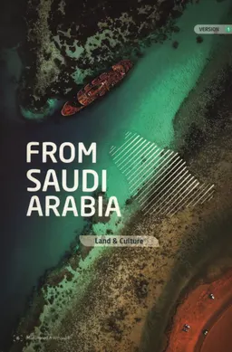 From Saudi Arabia. : land and culture