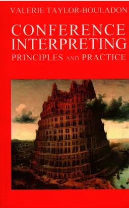 Conference Interpreting : principles and practice