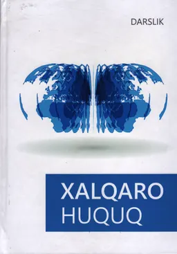 Xalqaro huquq : darslik