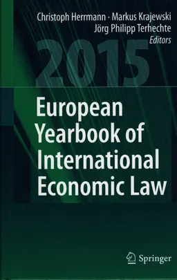 European Yearbook of International Economic Law 2015 : vol. 6