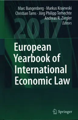 European Yearbook of International Economic Law 2017 : vol. 8