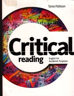 Critical reading : english for academic purposes