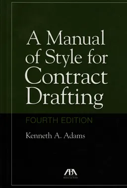 A manual of style for contract drafting