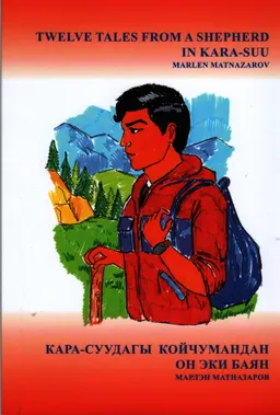 Twelve tales from a shepherd in Kara-Suu